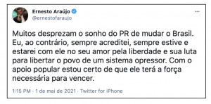 Araújo reforça apoio a Bolsonaro, mas afirma que governo perdeu "alma e ideal" 2